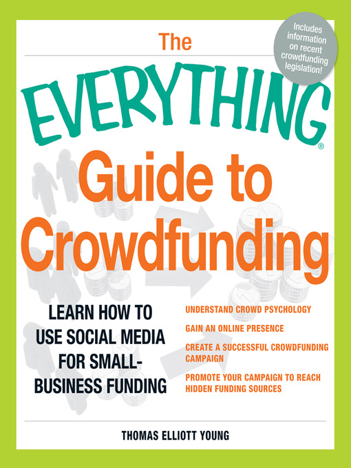 Title details for The Everything Guide to Crowdfunding by Thomas Elliott Young - Wait list